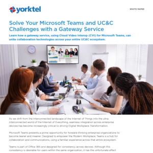 Solve your Microsoft Teams and UC&C Challenges with a Gateway Service