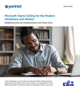 Learn more about Micrsoft Teams Calling with our white paper.